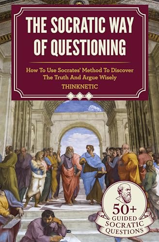 Cover of The Socratic Way Of Questioning