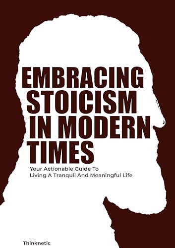 Cover of Embracing Stoicism in Modern Times