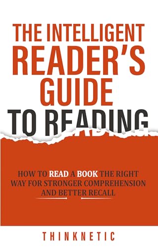 Cover of The Intelligent Reader’s Guide To Reading