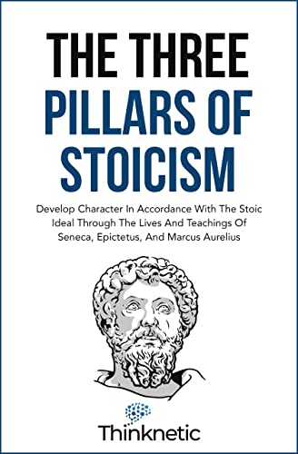 Cover of The Three Pillars Of Stoicism