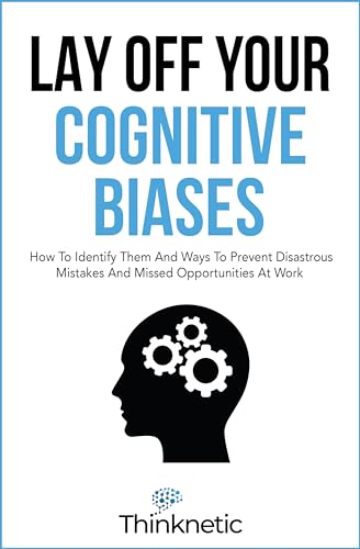 Cover of Lay Off Your Cognitive Biases