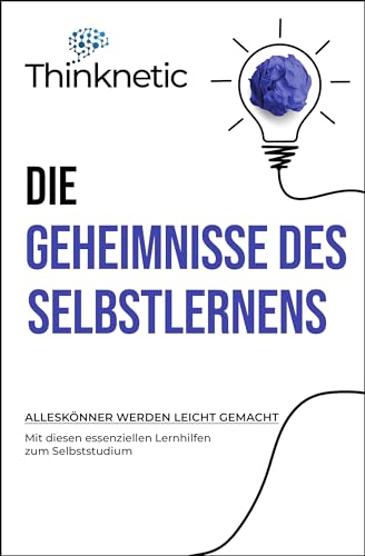 Cover of Die Geheimnisse Des Selbstlernens