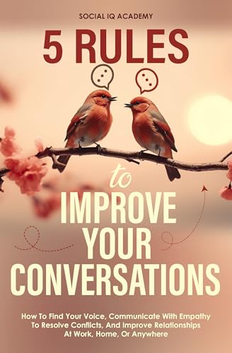 Cover of 5 Rules To Improve Your Conversations