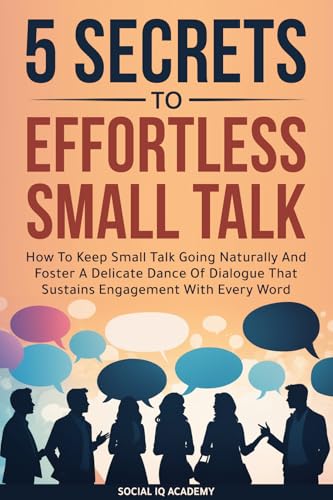 Cover of 5 Secrets To Effortless Small Talk