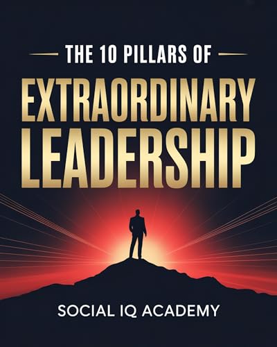 Cover of The 10 Pillars Of Extraordinary Leadership